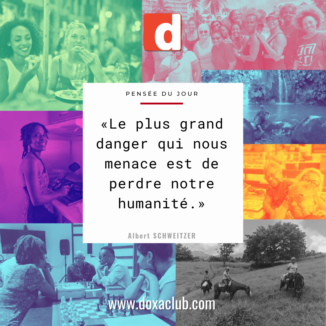 Le plus grand danger qui nous menace est de perdre notre humanité.