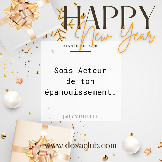 Sois Acteur de ton épanouissement – Bonne année 2025 🎉
