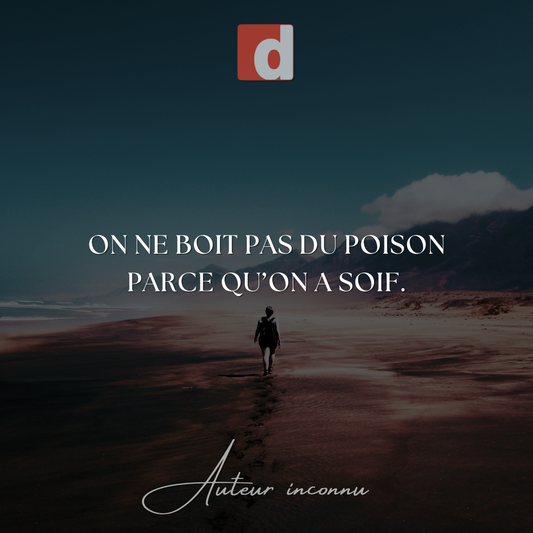 Et si tu arrêtais de boire ce qui te fait du mal ?