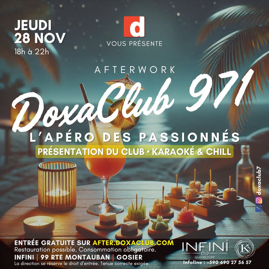 Invitation spéciale : Afterwork DoxaClub971 - L'Apéro des Passionnés ! 🎉